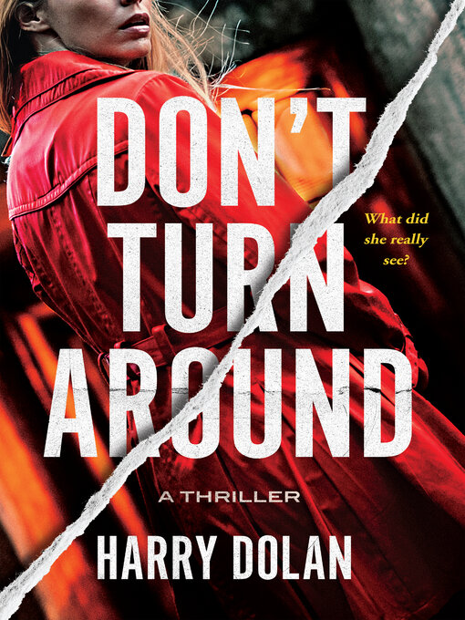 Title details for Don't Turn Around by Harry Dolan - Wait list